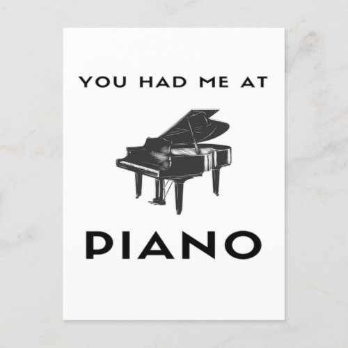 You Had Me At Piano Grand Piano Player Funny  Postcard
