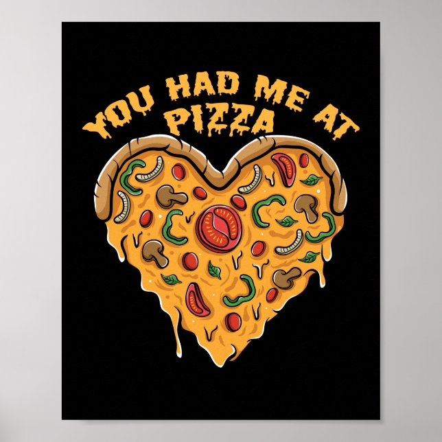 You Had Me At Pizza Quote Poster (Front)
