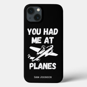 You Had Me At Planes, Aviation, Funny, Monogrammed iPhone 13 Case