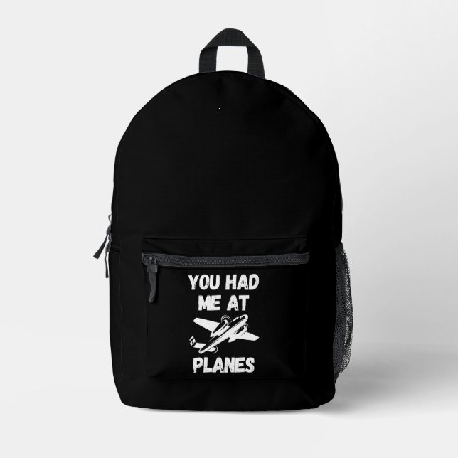 You Had Me at Planes, Funny, Simple, Aviation Printed Backpack (Front)