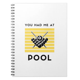 You had me at pool billiards notebook