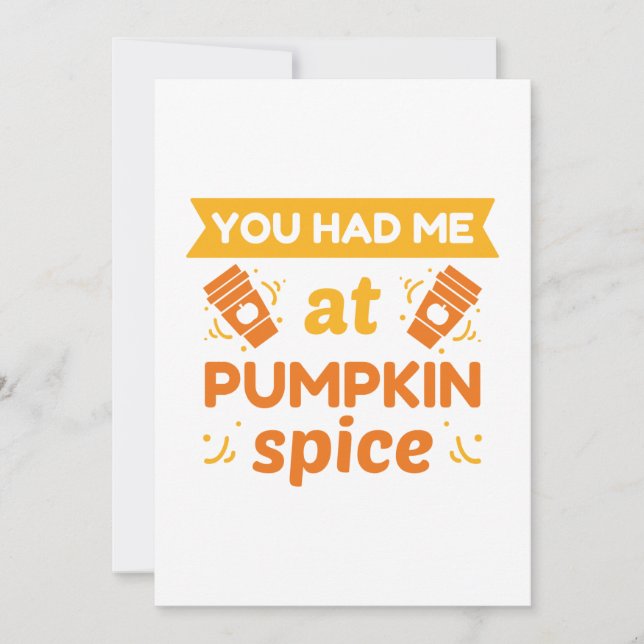 You Had Me At Pumpkin Spice Thank You Card (Front)