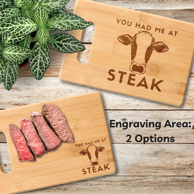 You Had Me At Steak Bamboo Etched Engraved Cutting Board ("You Had Me At Steak" bamboo cutting board for those who love steak.)