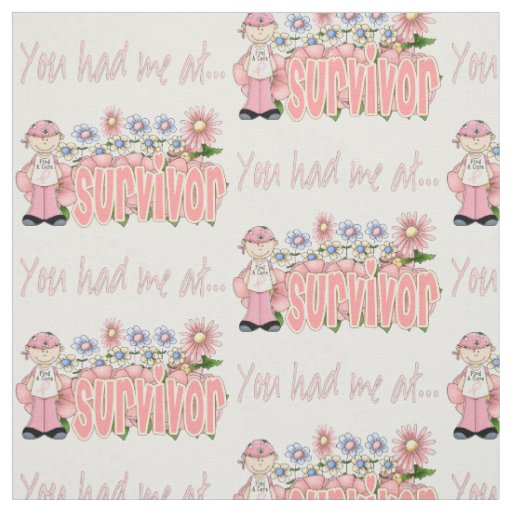You Had Me At Survivor Fabric