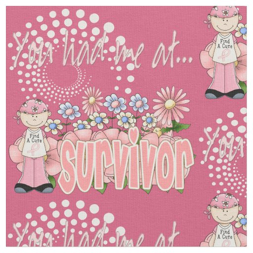 You Had Me At Survivor Fabric