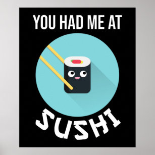 You Had Me At Sushi Poster