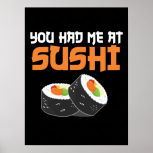 You Had Me At Sushi - Sushi Lovers Poster