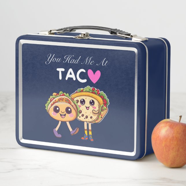 You Had Me At Taco Metal Lunch Box (In Situ)