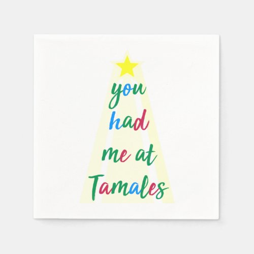 You Had Me At Tamales Hispanic Christmas Napkin