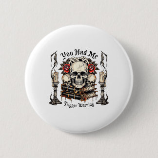 You Had Me At Trigger Warning, Bad Book Club, Roma Button
