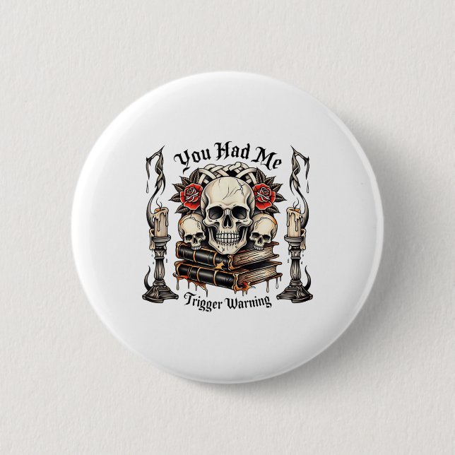 You Had Me At Trigger Warning, Bad Book Club, Roma Button (Front)