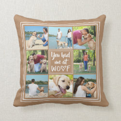 You Had Me at WOOF 8-Photo Collage Editable Tan Throw Pillow