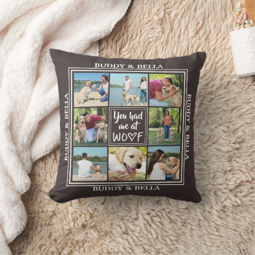 You Had Me at WOOF  8_Photo Name editable color Throw Pillow
