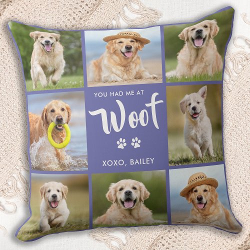 You Had Me at WOOF Custom 8 Photo Collage Pet Dog Throw Pillow
