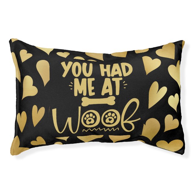 You Had Me At Woof Cute Dog Quote Gold Hearts Pet Bed (Front)