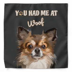 You Had Me At Woof Pomeranian Dog Lovers Bandana