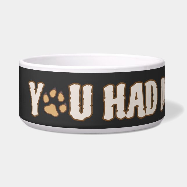 You Had Me At Woof | Pomeranian Dog Lovers  Bowl (Left)