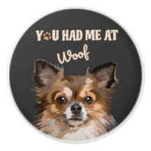 You Had Me At Woof | Pomeranian Dog Lovers
