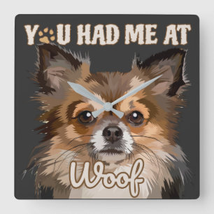 You Had Me At Woof Pomeranian Dog Lovers Square Wall Clock