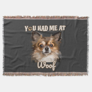 You Had Me At Woof   Pomeranian Dog Lovers  Throw Blanket