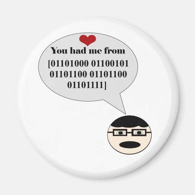 You Had Me From Hello Binary Magnet (Front)