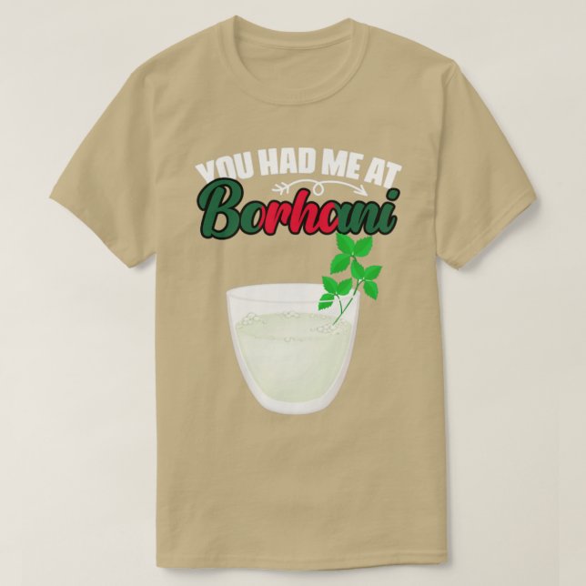 You Had Me Funny Bangladeshi Food Borhani Banglade T-Shirt (Design Front)