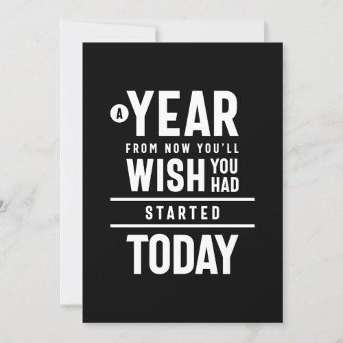 You Had Started Today Motivational Gift Invitation