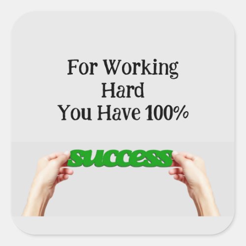 You Have 100 Success Sticker