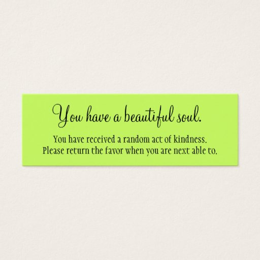 Customizable You Have A Beautiful Soul Business Cards