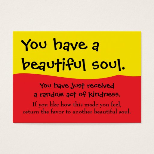 Customizable You Have A Beautiful Soul Pay It Forward PIF Business Card Template