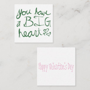 You Have a Big Heart Valentine Note Card