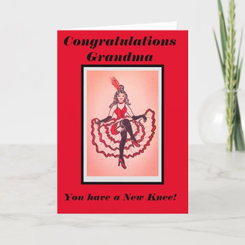 You have a new Knee Grandma can can card