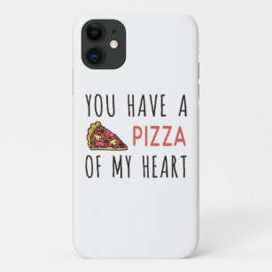 You have a pizza of my heart iPhone 11 case