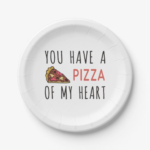 You have a pizza of my heart paper plates