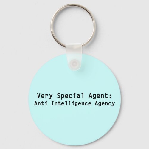 You have a very special position in the company 2 keychain