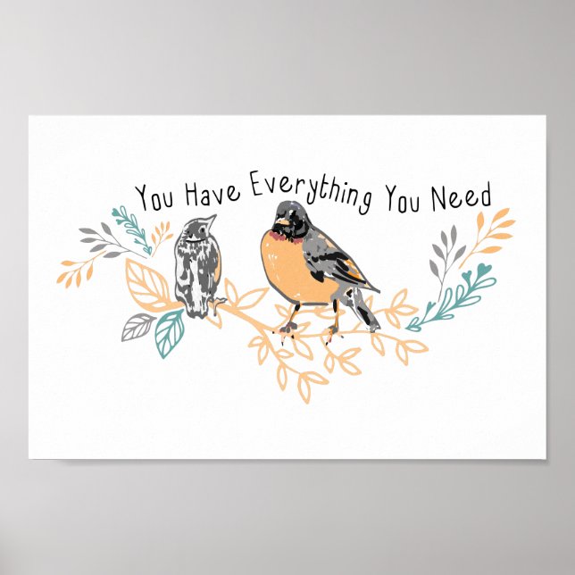 You Have Everything You Need Art Print (Front)