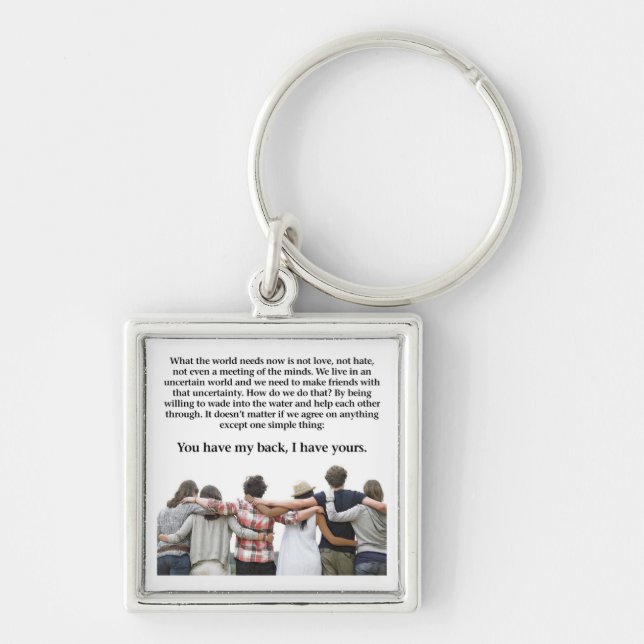 You Have My Back, I have Yours Keychain (Front)