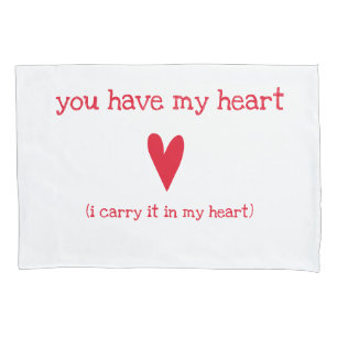 You have my heart Poem by E.E. Cummings Pillow Case