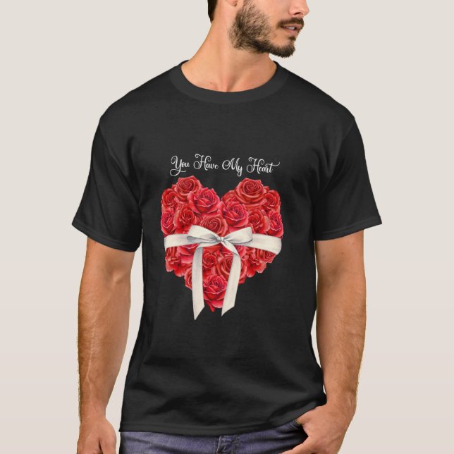 You Have My Heart Red Valentines Day T-Shirt (Front)