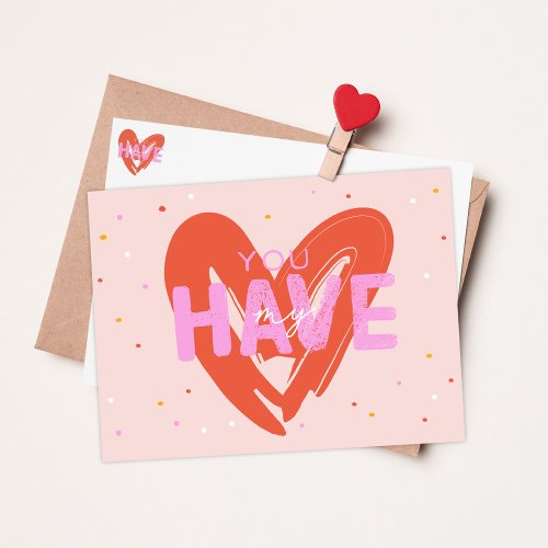 You Have My Love Valentines Day Postcard