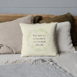 You have no compassion for my poor nerves! Floral Throw Pillow<br><div class="desc">“Mr. Bennet,  how can you abuse your own children in such a way? You take delight in vexing me. You have no compassion for my poor nerves." quote by Mrs. Bennet from Pride and Prejudice by Jane Austen. Decorated by a floral wreath.</div>