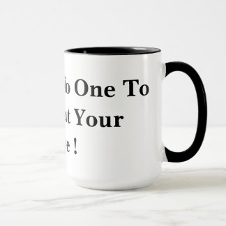 You Have No One To Blame But Your Selfie ! Mug