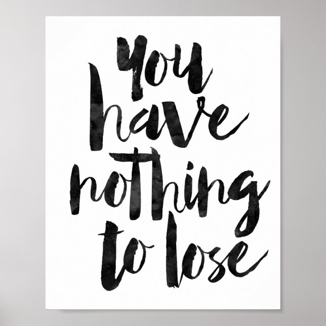 You Have Nothing To Lose Poster (Front)