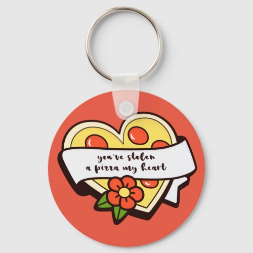 you have stolen my pizza heart keychain
