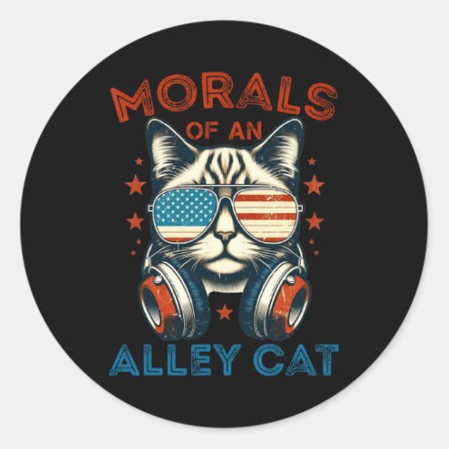 You Have The Morals Of An Alley Cat Funny Biden Jo Classic Round Sticker