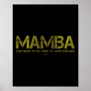 You Have To Be True To Who You Are Basketball Moti Poster