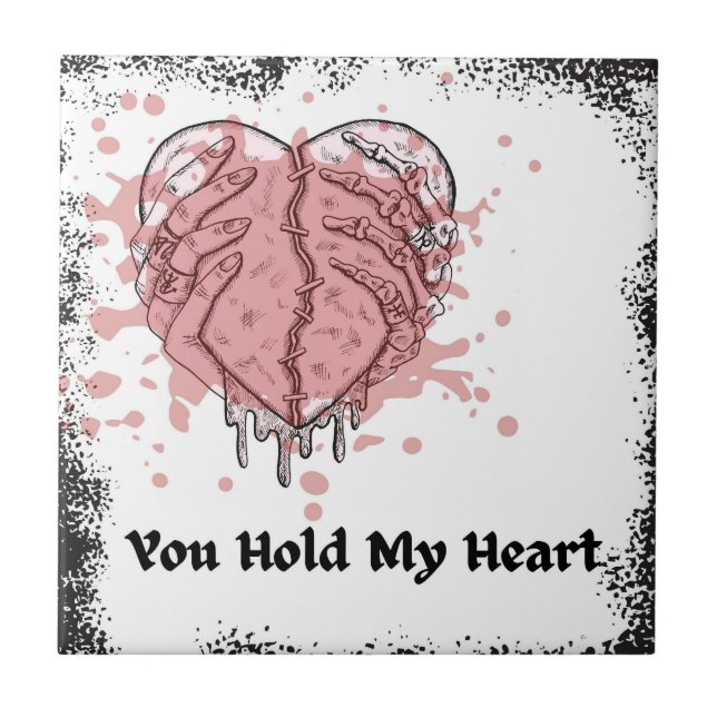 You Hold My Heart Ceramic Tile (Front)