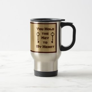 You Hold the Key to My Heart Mug for Him or Her