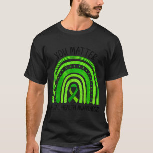 You in May We Wear Green Mental Health Awareness T-Shirt