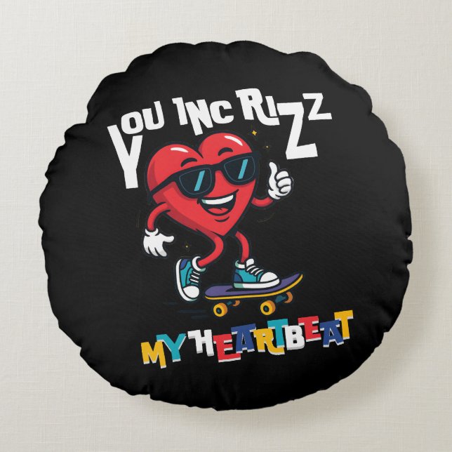 You Inc Rizz my Heartbeat - Cute skateboard heart Round Pillow (Front)